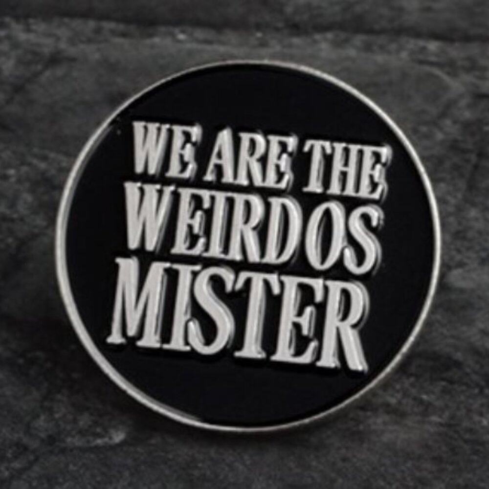We Are the Weirdos, Mister Pin The Craft